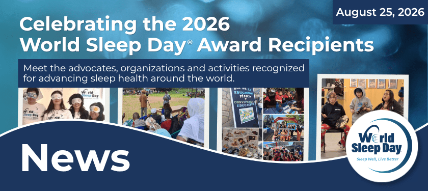 Celebrating the 2026 World Sleep Day® Award Recipients